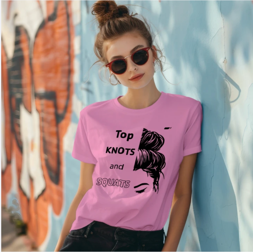 Top Knots and Squats
